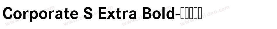 Corporate S Extra Bold字体转换